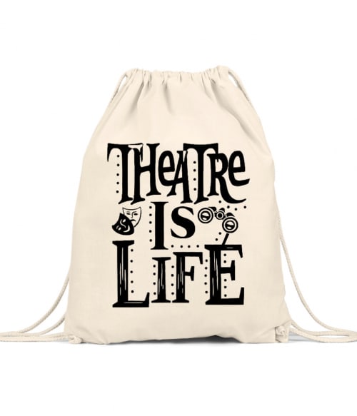 Theatre is life Póló - Ha Theatre rajongó ezeket a pólókat tuti imádni fogod!