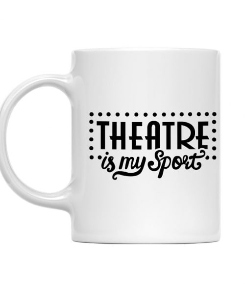 Theatre is my sport Színház Bögre - Színház