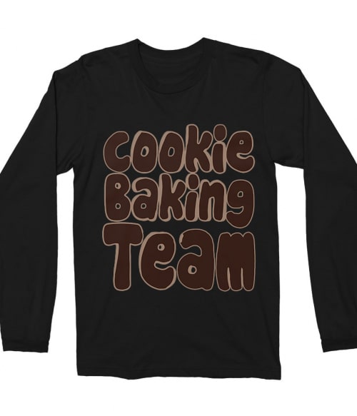 Cookie baking team Póló - Ha Confectionery rajongó ezeket a pólókat tuti imádni fogod!