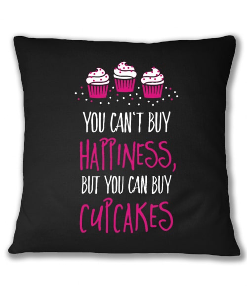 You can buy cupcakes Póló - Ha Confectionery rajongó ezeket a pólókat tuti imádni fogod!