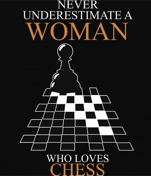 A Woman who loves chess Sakkos Pólók, Pulóverek, Bögrék - Szabadidő