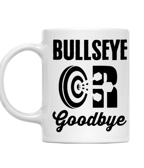 Bullseye or Goodbye Darts Bögre - Szabadidő