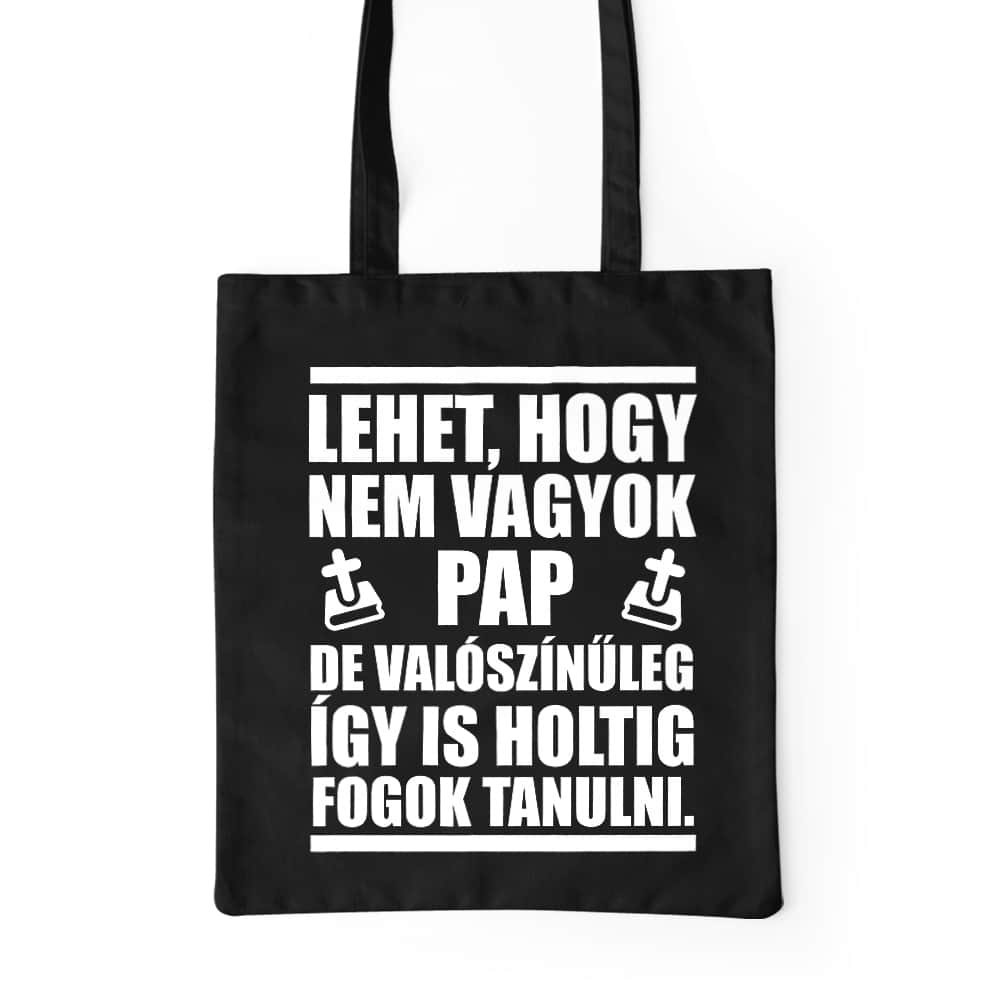 Holtig fogok tanulni Prémium Vászontáska