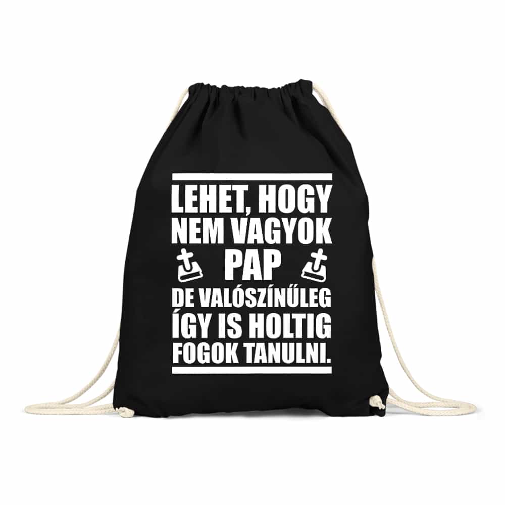 Holtig fogok tanulni Tornazsák
