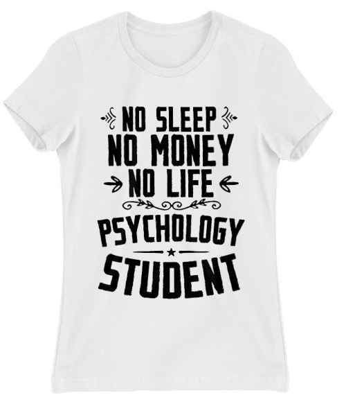 Psychology student Póló - Ha Study rajongó ezeket a pólókat tuti imádni fogod!
