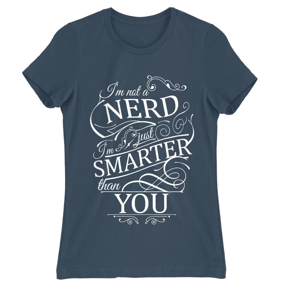 Smarter than you Női Póló