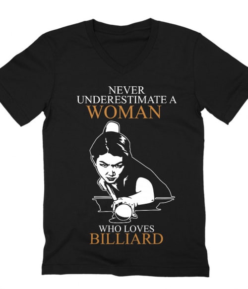 Woman who love plays billiard Póló - Ha Billiard rajongó ezeket a pólókat tuti imádni fogod!