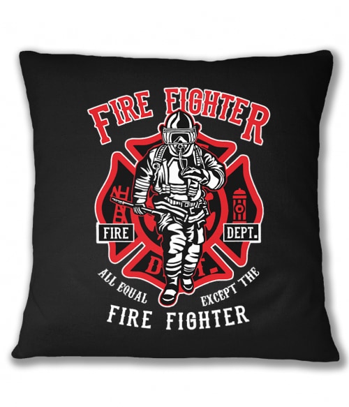 All equal except the firefighter Póló - Ha Firefighter rajongó ezeket a pólókat tuti imádni fogod!
