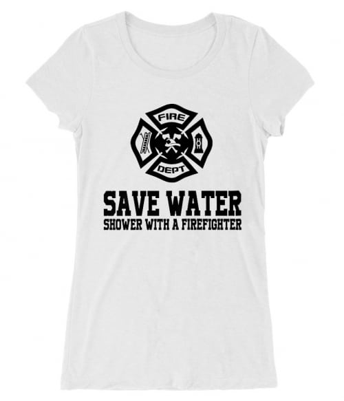 Shower with a firefighter Póló - Ha Firefighter rajongó ezeket a pólókat tuti imádni fogod!