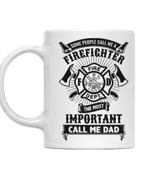 Some people call me firefighter Póló - Ha Firefighter rajongó ezeket a pólókat tuti imádni fogod!