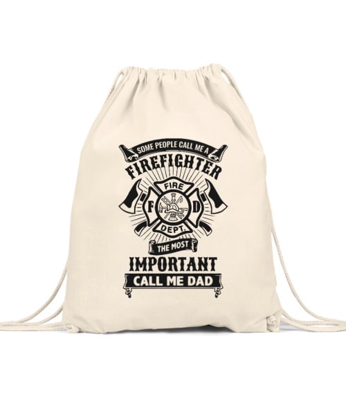 Some people call me firefighter Póló - Ha Firefighter rajongó ezeket a pólókat tuti imádni fogod!