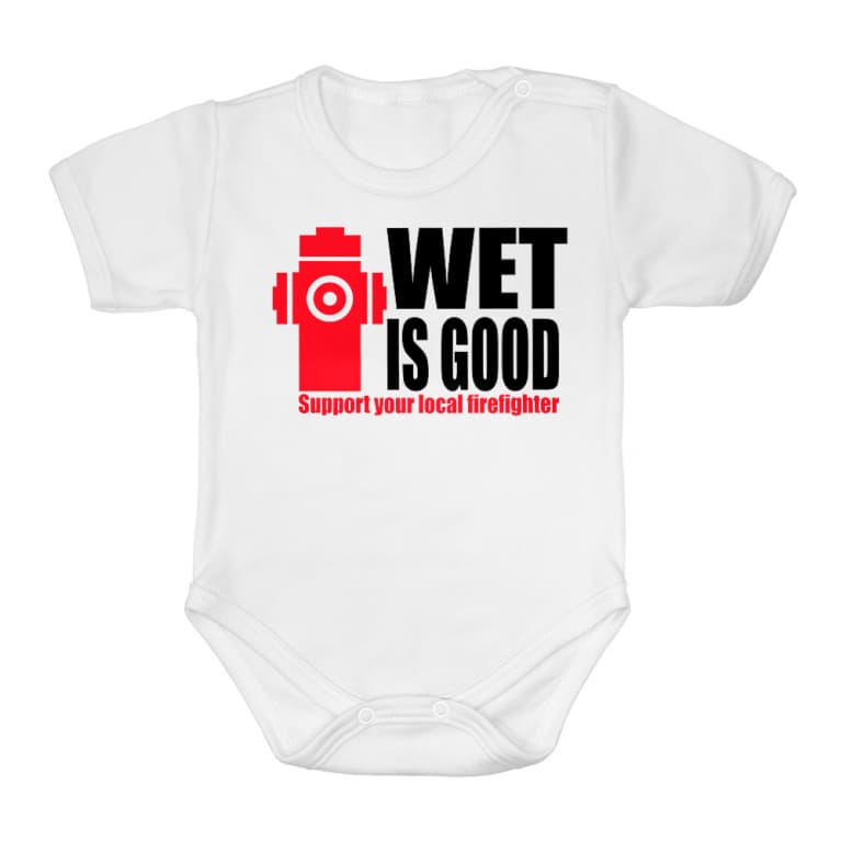 Wet is good