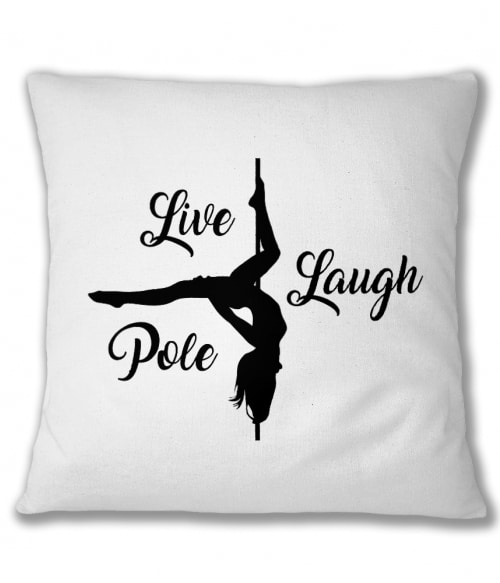 Live laugh pole Póló - Ha Pole Dance rajongó ezeket a pólókat tuti imádni fogod!