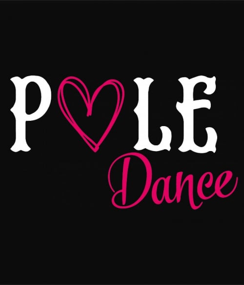 Pole dance love Rúdtánc Pólók, Pulóverek, Bögrék - Sport
