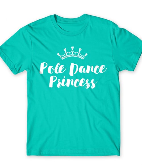 Pole dance princess Rúdtánc Póló - Sport