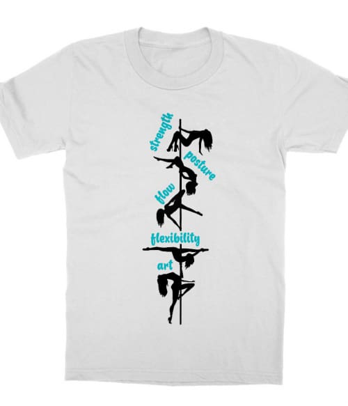 Strength pole dance Póló - Ha Pole Dance rajongó ezeket a pólókat tuti imádni fogod!