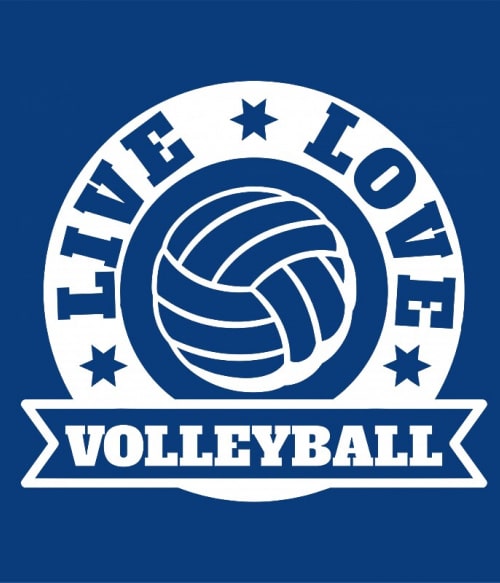 Live love volleyball Labdajáték Pólók, Pulóverek, Bögrék - Sport