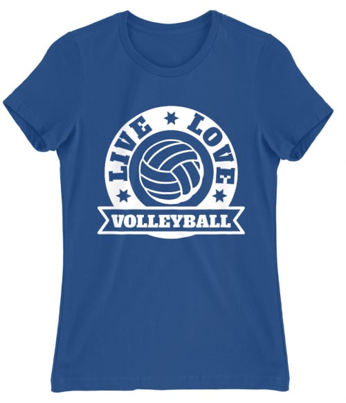 Live love volleyball Póló - Ha Volleyball rajongó ezeket a pólókat tuti imádni fogod!