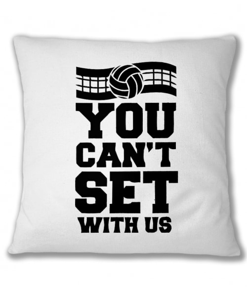 You can't set with us Póló - Ha Volleyball rajongó ezeket a pólókat tuti imádni fogod!