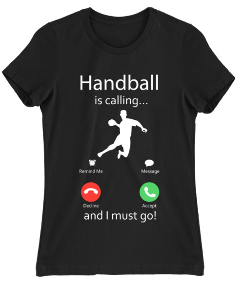 Handball is calling Sport Női Póló - Sport