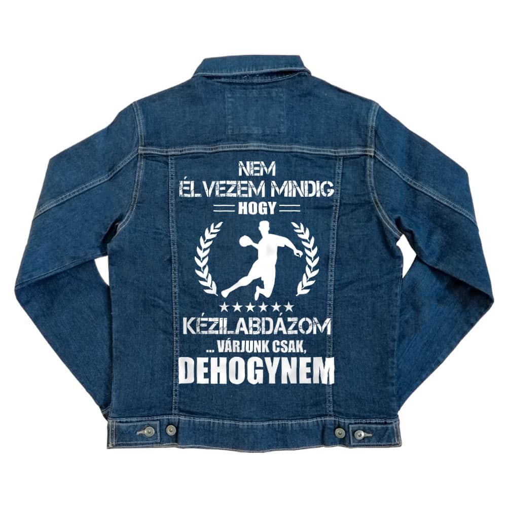 Nem élvezem mindig, hogy kézilabdázom Unisex Farmerkabát