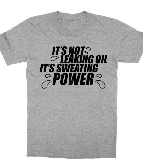 Sweating Power Póló - Ha Driving rajongó ezeket a pólókat tuti imádni fogod!