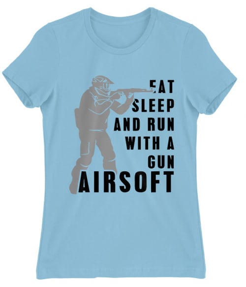 Eat sleep and run with a gun Póló - Ha Airsoft rajongó ezeket a pólókat tuti imádni fogod!