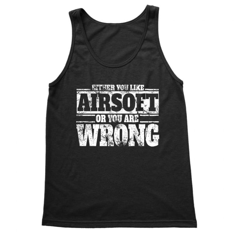 Either you like airsoft