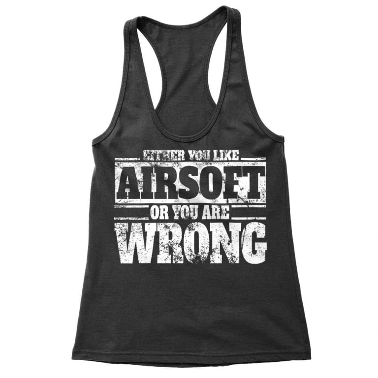 Either you like airsoft