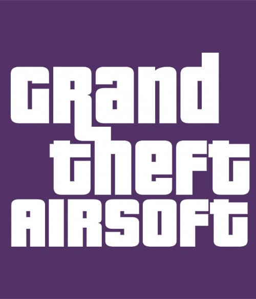 Grand theft airsoft Extrémsport Extrémsport Extrémsport Pólók, Pulóverek, Bögrék - Sport