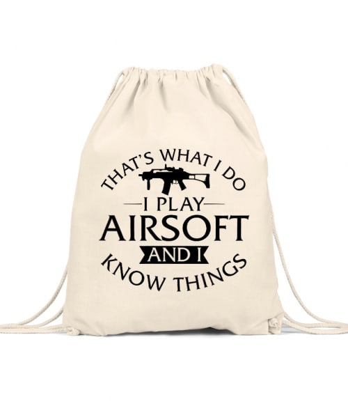 I play airsoft and I know things Póló - Ha Airsoft rajongó ezeket a pólókat tuti imádni fogod!