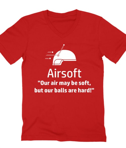 Our balls are hard Póló - Ha Airsoft rajongó ezeket a pólókat tuti imádni fogod!
