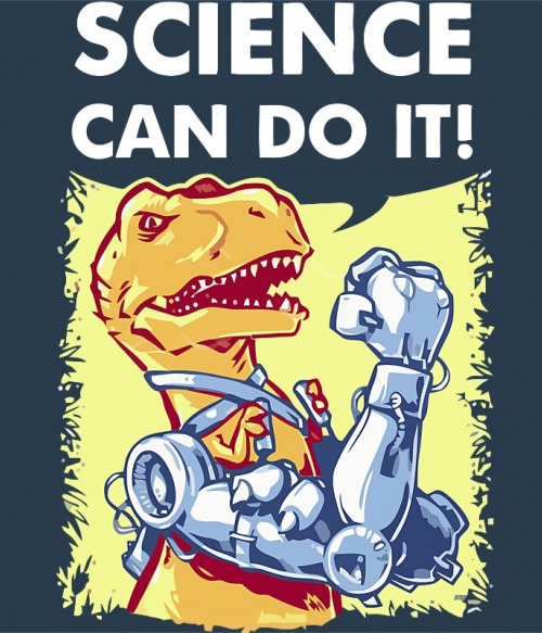 Science can do it Dinoszaurusz Pólók, Pulóverek, Bögrék - Dinoszaurusz