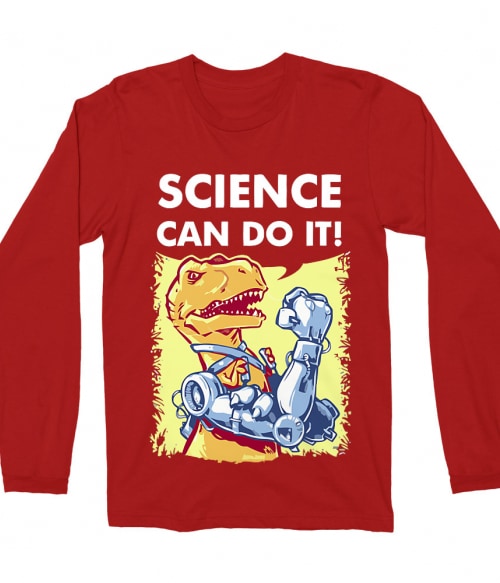 Science can do it Póló - Ha Dinosaur rajongó ezeket a pólókat tuti imádni fogod!
