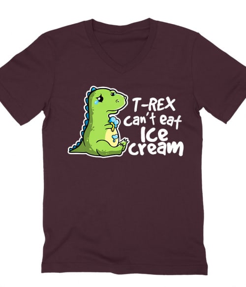 T-Rex can't eat ice cream Póló - Ha Dinosaur rajongó ezeket a pólókat tuti imádni fogod!