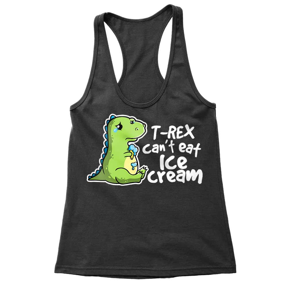 T-Rex can't eat ice cream Női Trikó