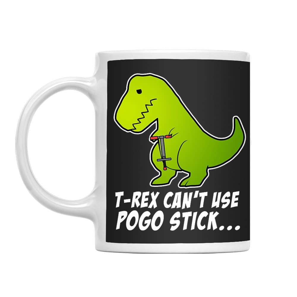 T-Rex can't use pogo stick Bögre