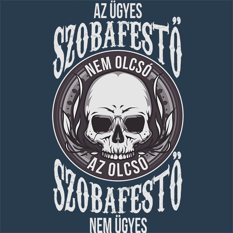 Az ügyes szobafestő nem olcsó