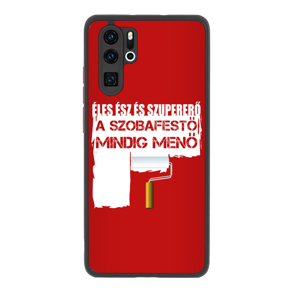 A szobafestő mindig menő Huawei Telefontok