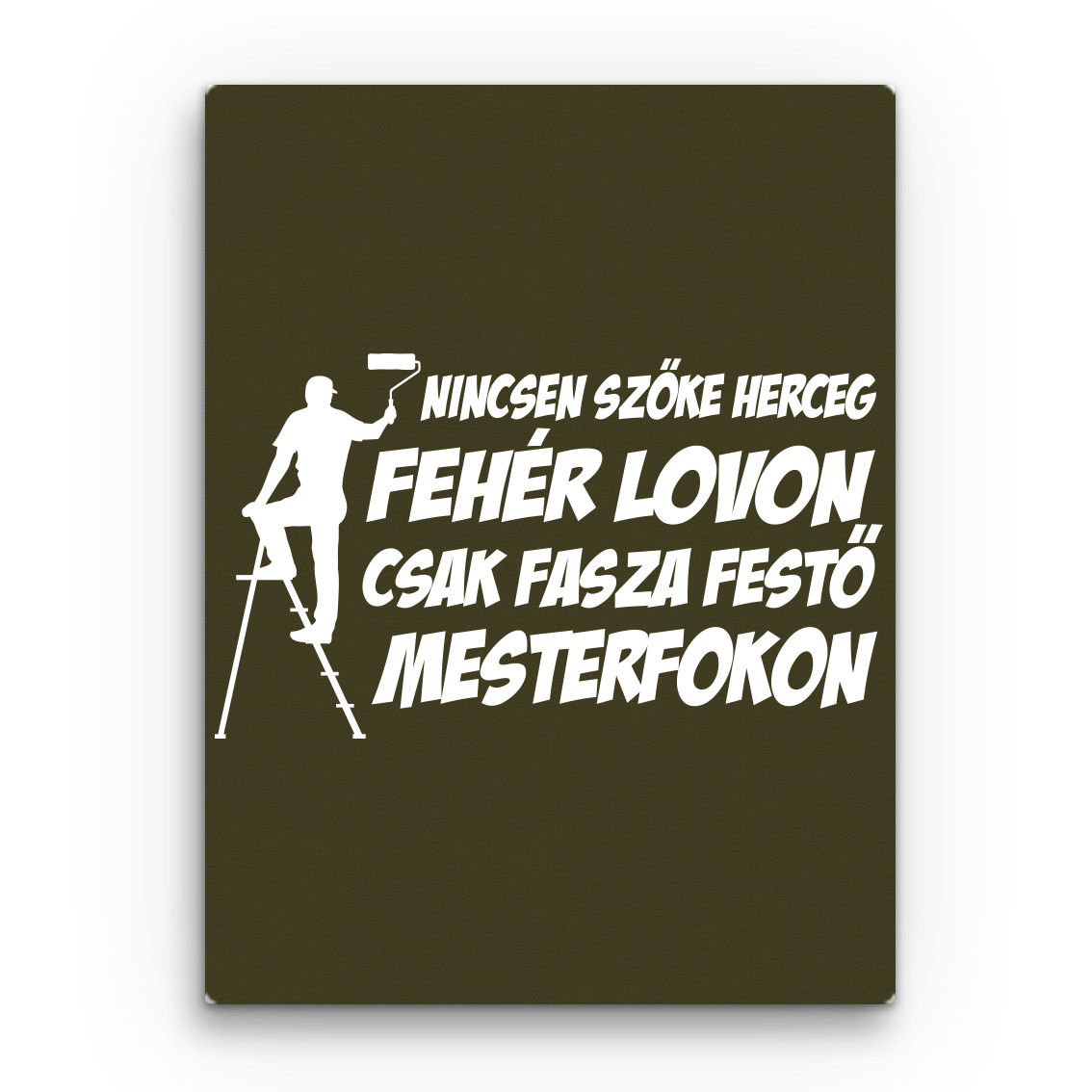 Fasza festő mesterfokon Vászonkép