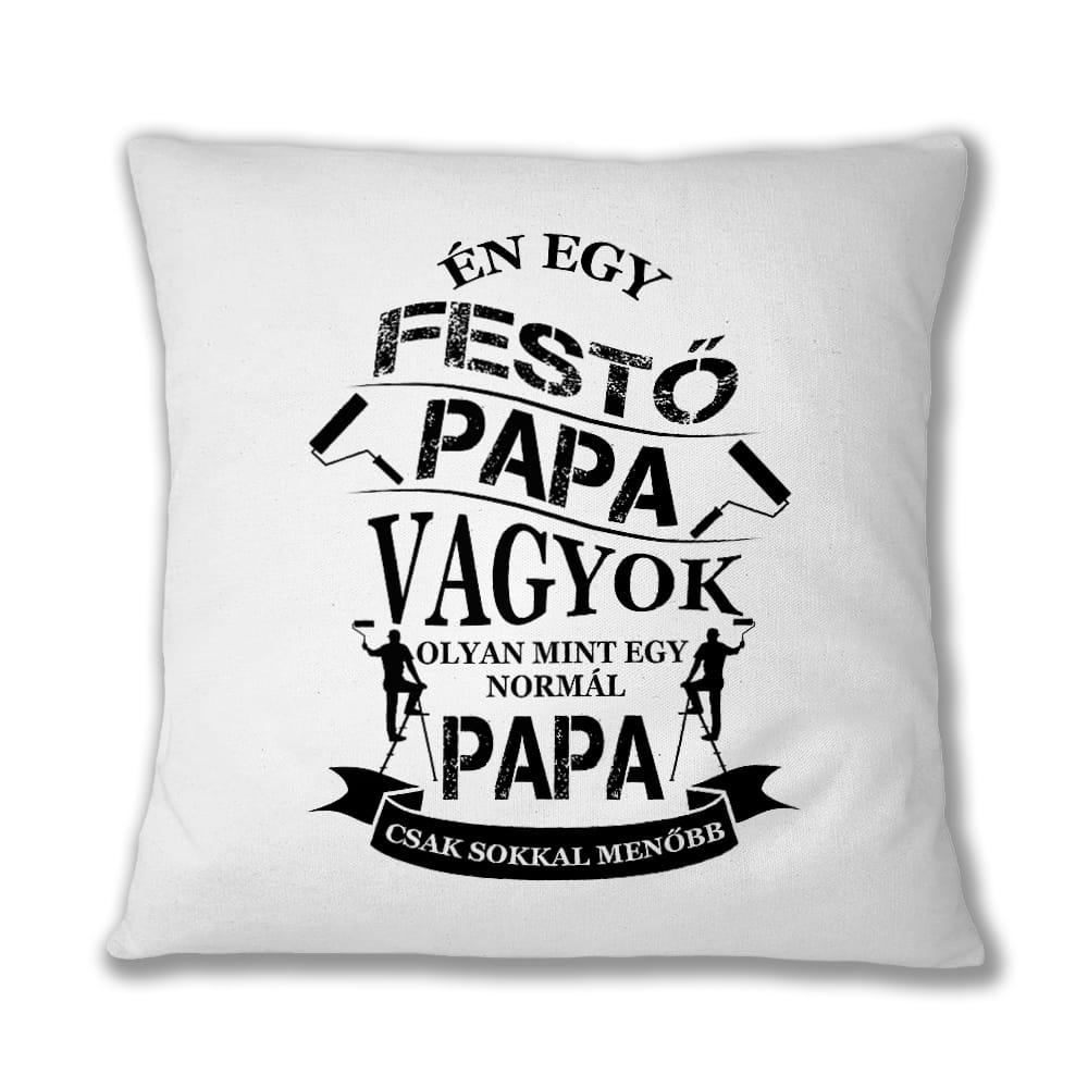 Festő Papa Párnahuzat