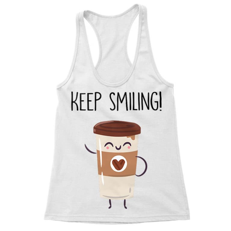 Keep smiling coffee