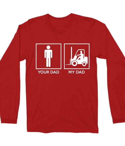 Forklift dad Póló - Ha Forklift Driver rajongó ezeket a pólókat tuti imádni fogod!