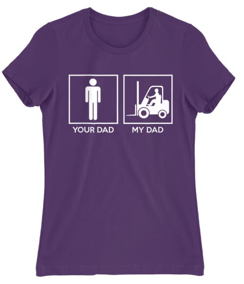 Forklift dad Póló - Ha Forklift Driver rajongó ezeket a pólókat tuti imádni fogod!