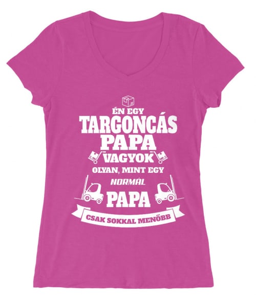 Targoncás papa Póló - Ha Forklift Driver rajongó ezeket a pólókat tuti imádni fogod!
