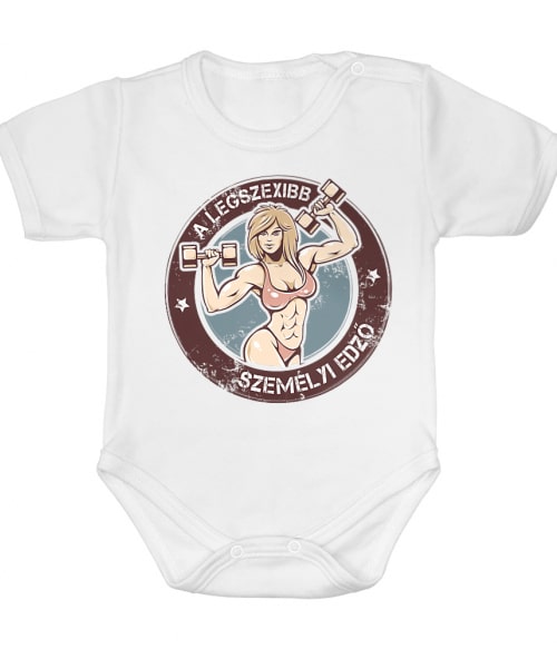 A legszexibb női személyi edző Póló - Ha Personal Trainer rajongó ezeket a pólókat tuti imádni fogod!