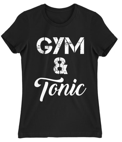 Gym & Tonic Póló - Ha Personal Trainer rajongó ezeket a pólókat tuti imádni fogod!