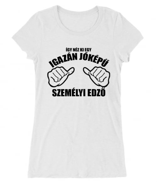 Jóképű személyi edző Póló - Ha Personal Trainer rajongó ezeket a pólókat tuti imádni fogod!