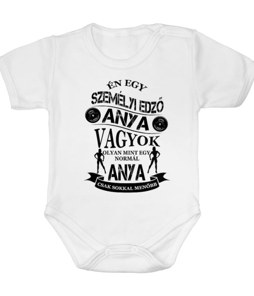 Személyi edző anya vagyok Póló - Ha Personal Trainer rajongó ezeket a pólókat tuti imádni fogod!