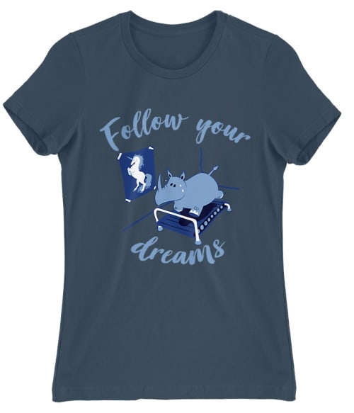 Follow your dreams rhino Póló - Ha Running rajongó ezeket a pólókat tuti imádni fogod!